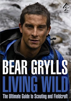 bear grylls book living wild fieldcraft book scout books on survival guide to field craft bushcraft books for scouts