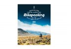 Bikepacking Mountain Bike Camping Adventures on the Wild Trails of Britain camping things to bring on camping trip