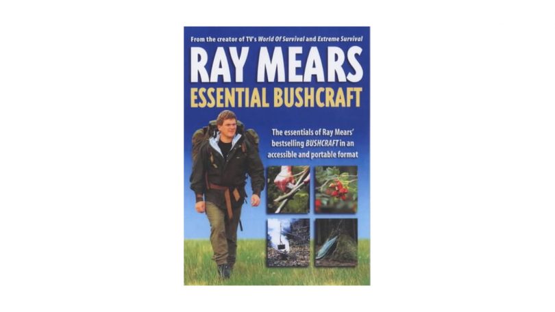 Essential Bushcraft book ray mears camping things to pack for hiking
