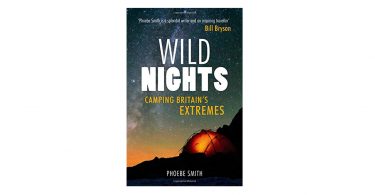 Wild Nights Camping Britains Extremes book best camping books camping things to take hiking