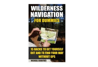 Wilderness Navigation For Dummies best camping books camping things to take hill walking